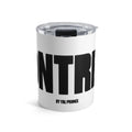 Tumbler — Bold Black Text Stainless Steel Travel Cup