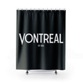 VONTREAL Bold Text Shower Curtain — Black Minimalist Bathroom Decor